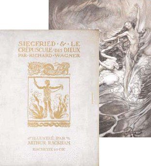 (RACKHAM). WAGNER L'Anneau de Nibelung II : Le Crépuscule des Dieux. Paris, Hachette,...