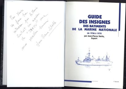 Jean-Pierre STELLA "Guide des insignes des batîments de la marine nationale" éd....