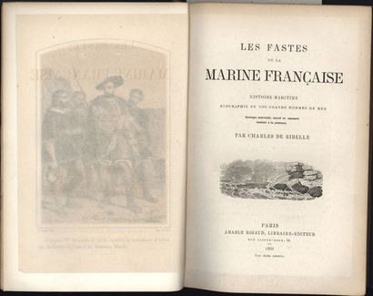 Charles de Ribelle "Les fastes de la marine française, histoire maritime, biagraphie...