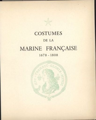 Pierre MAC ORLAN "Costumes de la Marine Française 1678-1808" G. Delluc & Cie, Paris,...