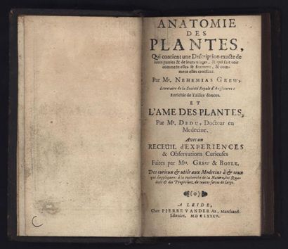 null GREW. Anatomie des plantes, et L'Ame des plantes par DEDU, avec un Recueil d'expériences...
