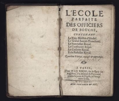 null L'Ecole parfaite des officiers de bouche. Paris, Ribou, 1682, reliure usagée,...