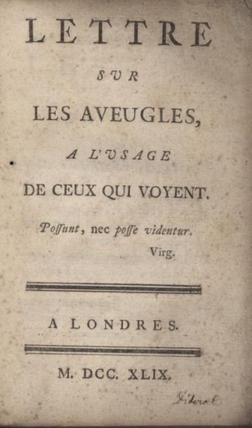 null DIDEROT. Lettre sur les aveugles à l'usage de ceux qui voyent. Londres, 1749,...