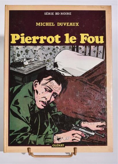 null Michel DUVEAUX (1951)
"Pierrot Le Fou" Glénat, 1980. Dédicacée.
"Chronique provinciales...
