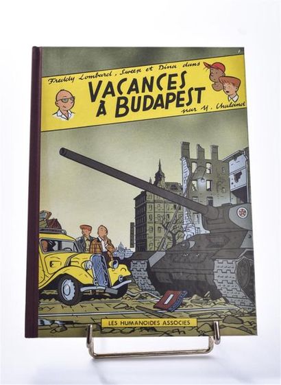 null Yves CHALAND (1957-1990) "Freddy Lombard - Vacances à Budapest" Les Humanoïdes...