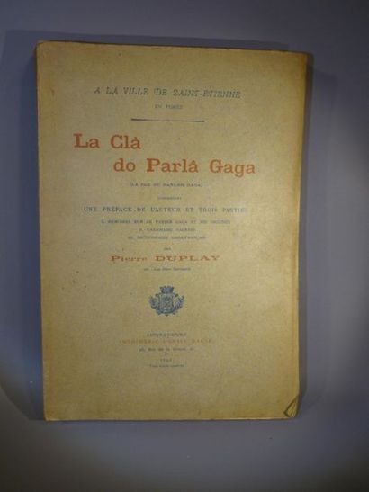 null [FOREZ] Pierre Duplay, La Cla du Parla gaga (la clé du parler Gaga), 1 vol in-4...