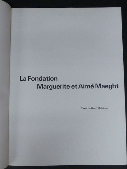 MAEHGT - MALDINEY Henri. La fondation Marguerite et Aimé MAEGHT MAEHGT - MALDINEY...