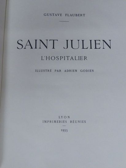 Gustave FLAUBERT, Saint-Julien l'Hospitalier. Gustave FLAUBERT, Saint-Julien l'Hospitalier....