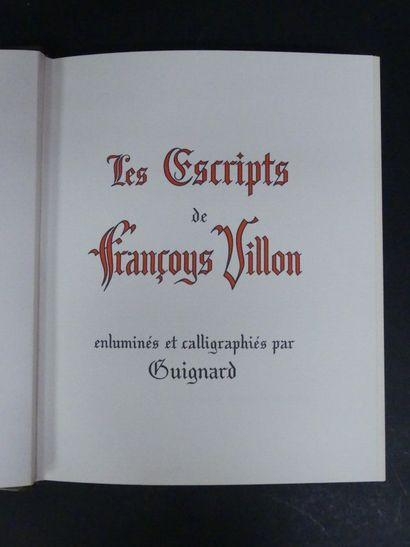 François VILLON, ill. par GUIGNARD, Les Escripts de François Villon. François VILLON...