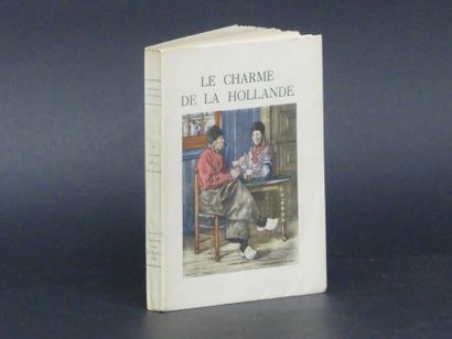 Maurice GAUCHEZ, Ill. Henri CASSIERS, Le Charme de la Hollande, Maurice GAUCHEZ,...