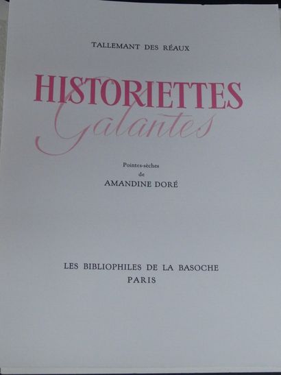 TALLEMANT des REAUX, ill. Amandine DORÉ, Historiettes Galantes. TALLEMANT des RÉAUX....