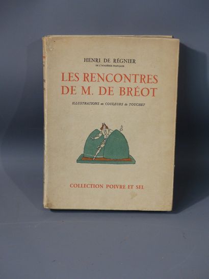 HENRI DE REGNIER illustré par Jacques TOUCHET HENRI DE REGNIER , illustré en couleurs...