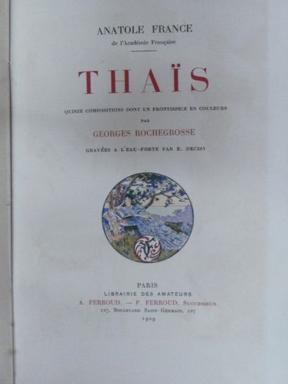 Anatole FRANCE, ill. Georges ROCHEGROSSE, Thaïs. Anatole FRANCE, Thaïs, illustré...