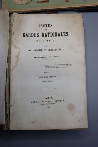 null ALBOIZE et ELIE (Charles). Fastes des Gardes Nationales de France. Paris, Goubaud,...