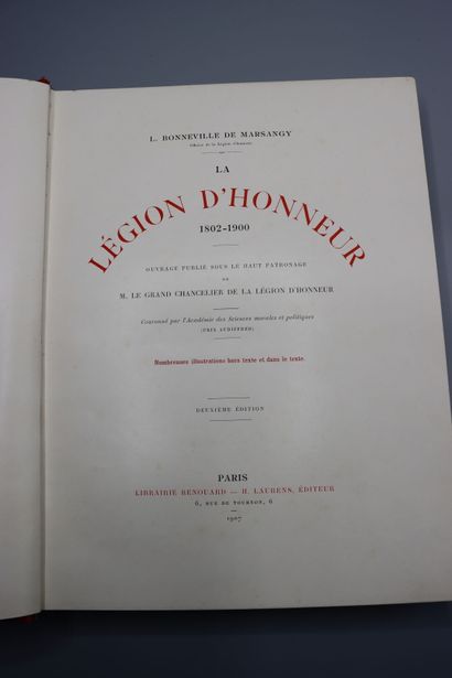  BONNEVILLE de MARSANGY (L.). La Légion d'Honneur 1802-1900. Paris, Renouard et Laurens,...