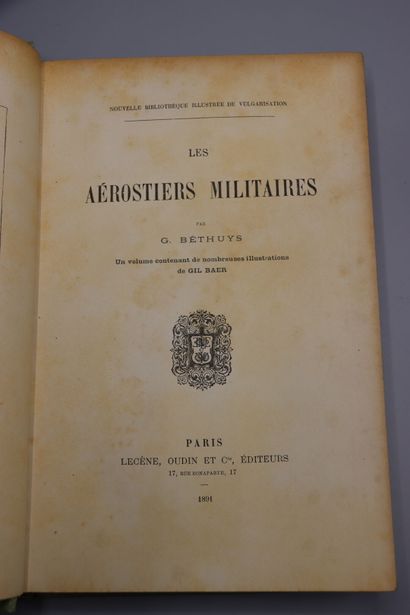 null BETHUYS (G.). Les Aérostiers militaires. Paris, Lecène, Oudin et Cie, 1891.

Grand...