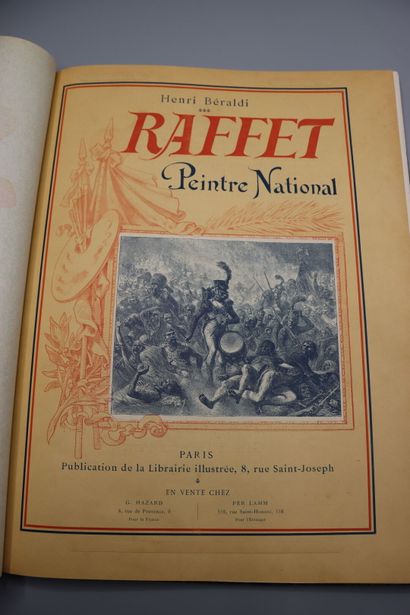 null [RAFFET] - BERALDI ( Henri). Raffet, Peintre National. Paris, Librairie illustrée,...