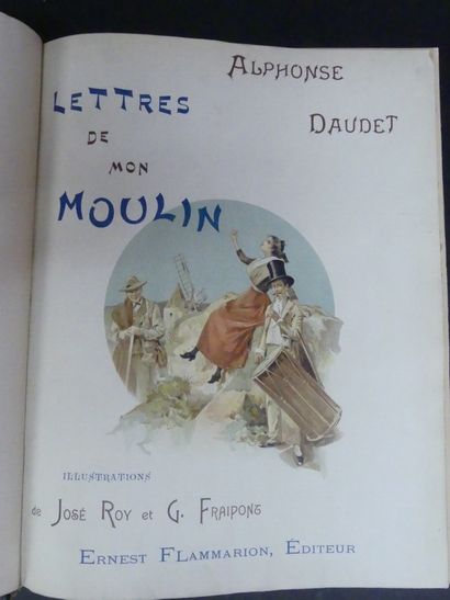 Alphonse DAUDET, Lettres de Mon Moulin, ill. José ROY et G. Fraipont. Alphonse DAUDET,...