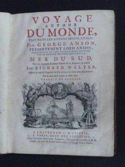 [Voyage] Georges ANSON, Voyage autour du monde , 1740 à 1744. Georges ANSON, Voyage...