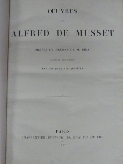 Alfred de MUSSET, ill. M. BIDA, Oeuvres. Alfred de MUSSET, Oeuvres, ornées de dessins...