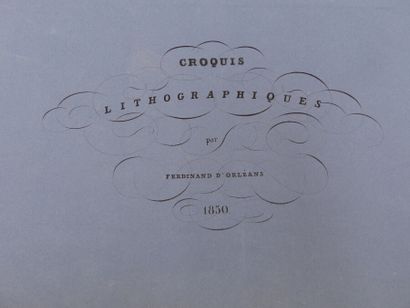 null [DESSIN], Ferdinand d'ORLEANS (1844-1910), CROQUIS LITHOGRAPHIQUES , Edition...