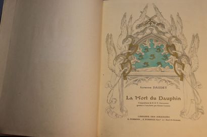null DAUDET (Alphonse). La Mort du Dauphin. Compositions de O.D.V. Guillonnet gravées...