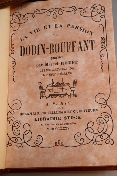 null [GASTRONOMIE] - ROUFF (Marcel). La Vie et la Passion de Dodin-Bouffant, gourmet....