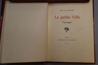 null GOURMONT (Rémy de). La petite Ville. Paysages. Paris, Mercure de France, 1913.

...
