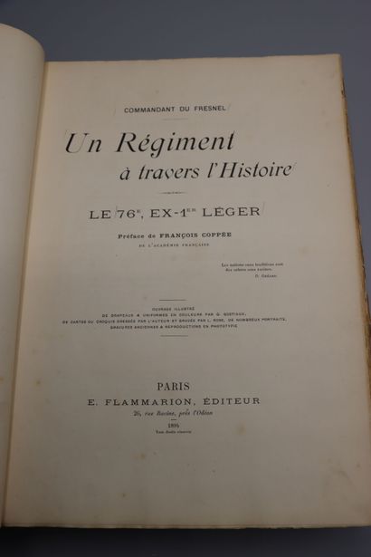 null DU FRESNEL (Commandant). Un Régiment à travers l'Histoire. Le 76è, ex-1er Léger....