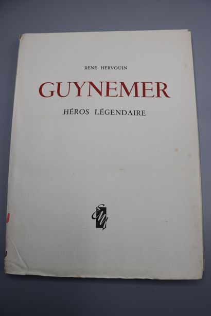 null [GUYNEMER] - HERVOUIN (René). Guynemer Héros légendaire. Paris, Editions Monceau,...