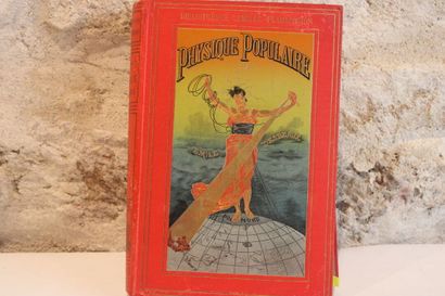 null DESBEAUX (Emile), Physique Populaire, Paris, Marpon et Flammarion, 1891.
In-4,...