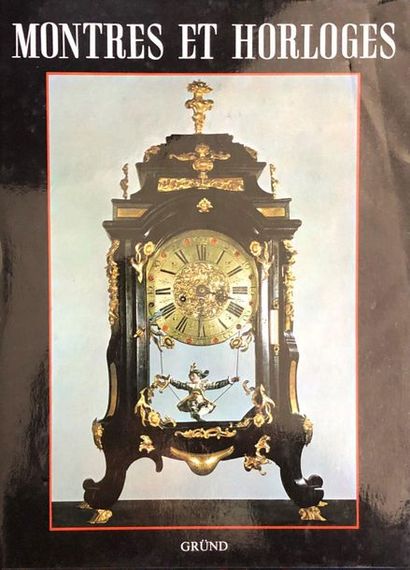 null Lot comprenant

Montres et Horloges, Ed.Grund 

Le XIXè siècle français, Hachette...