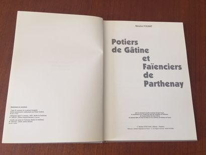 null POTTERS OF GATINE AND FAIENCE MAKERS OF PARTHENAY. Maurice POIGNAT. ED.Michel...