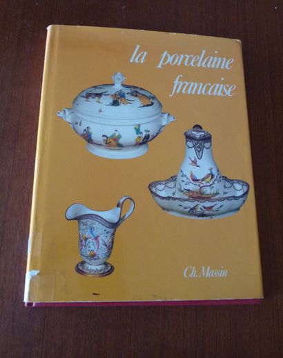 null LA PORCELAINE FRANCAISE. Claire DAUGUET et Dorothée GUILLEME BRULON. EDITIONS...