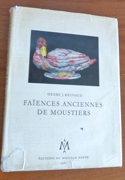 FAIENCES ANCIENNES DE MOUSTIERS. Henry J....