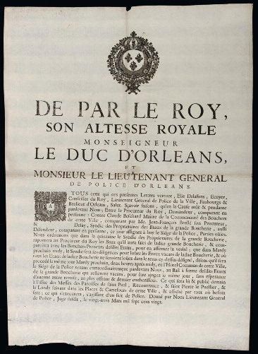 1720 ORLÉANS (45) LA GRANDE BOUCHERIE- "De par le ROY, Son altesse Royale Mgr LE...