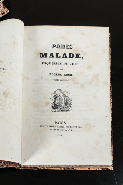 null "Eugène ROCH.

Paris malade. Esquisses du Jour.

Paris, Moutardier, 1832-1833,...