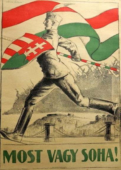 Manno Miltiades «Most Vagy Soha!» (affiche hongroise «Maintenant ou jamais» vue de...