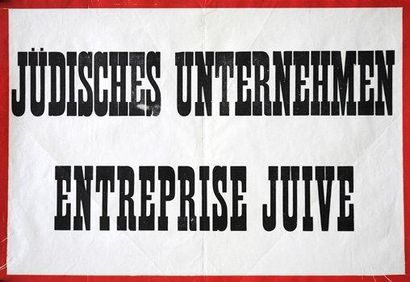 null «Jüdisches Unternehmen entreprise juive» (avis apposé sur les commerces juifs)...