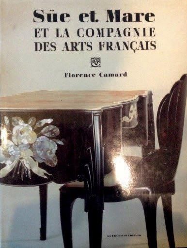 F.CAMARD SUE et MARE et la compagnie des Arts Français. Les Editions de l'amateur,...