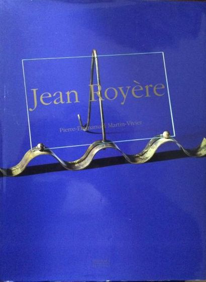 null MARTIN-VIVIER Pe, Jean Royère, Paris, Editions NORMA 2002 On y joint 5 catalogues...