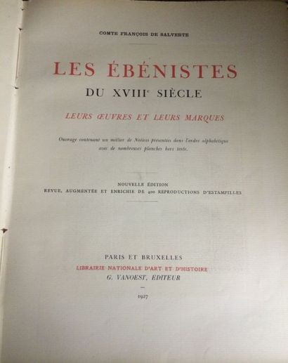 null Comte François de SALVERTE, Les ébénistes du XVIIIème siècle, leurs oeuvres...