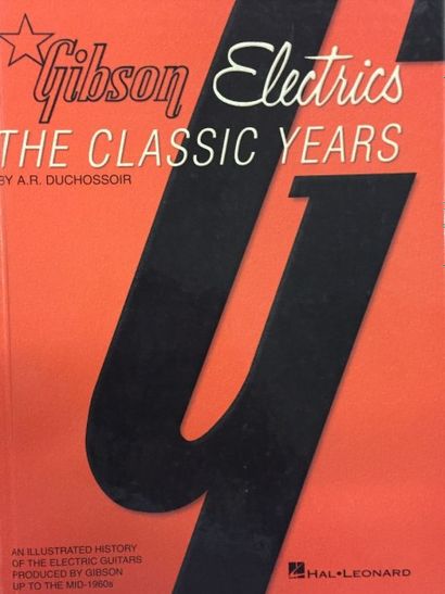 null Deux ouvrages: Gibson Guitars, 100 years of an American icon by Walter Curter,...