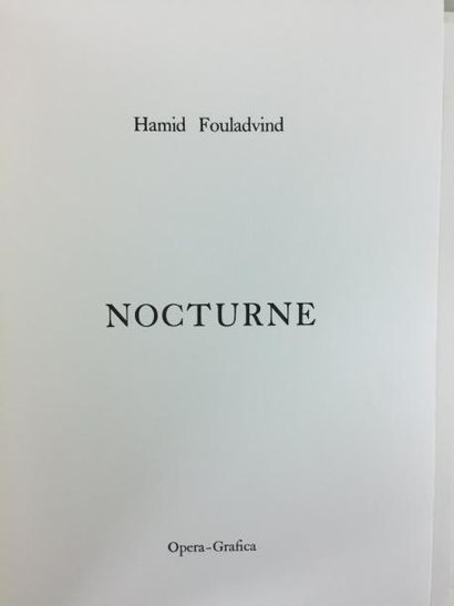 FOULADVIND (Hamid) Nocturne. Paris, Opera-Grafica, 1994. In-8, en feuilles, couverture...