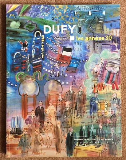 DUFY "Les années 30", exposition du 14 mai au 13 juillet 1997, Fondation électricité...