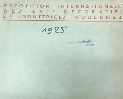 null Paris 1925. Exposition Internationale des Arts décoratifs et industriels modernes....