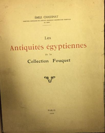 null Emile Chassinat,Les antiquités égyptiennes de la collection Fouquet, Paris 1922
Nombreuses...