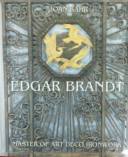 KAHR J Edgar BRANDT Master of Art Deco Ironwork, New York 1999 - On y joint, H.CLouzot,...