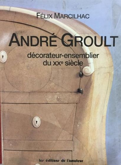 F.MARCILHAC André GROULT, Editions de l'Amateur, 1996