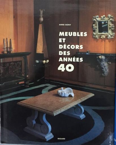 A.BONY Meubles et décors des années 40, Ed du Regard
On y joint Collectif, 50's Decorative...